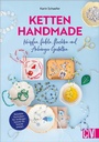 Cover: Ketten handmade - Christophorus Verlag