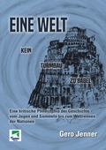 Cover: Eine Welt. Kein Turmbau zu Babel - ibidem
