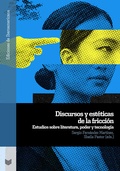 Cover: Discursos y est&eacute;ticas de la fricci&oacute;n : estudios sobre literatura, poder y tecnolog&iacute;a - Vervuert Verlagsgesellschaft
