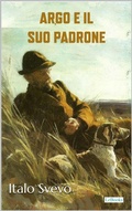 Cover: Argo e il suo padrone - Svevo - Lebooks Editora