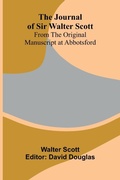 Cover: The Journal Of Sir Walter Scott; From The Original Manuscript At Abbotsford - ALPHA EDITION