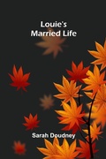 Cover: Louie's Married Life - ALPHA EDITION