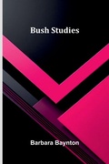 Cover: Bush Studies - ALPHA EDITION