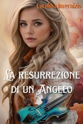Cover: La resurrezione di un angelo - Paperleaves