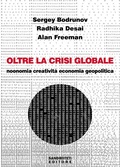 Cover: Oltre la crisi globale. Noonomia, creativit&agrave;, economia geopolitica - Sandro Teti Editore