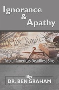 Cover: Ignorance & Apathy - LakeView Publications