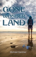 Cover: Gone Wonder Land - Page Up LLC