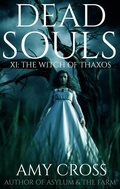 Cover: The Witch of Thaxos (Dead Souls, #11) - Blackwych Books