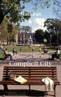 Cover: Complicit City - Ricardo MacLean