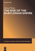 Cover: The Rise of the Babylonian Empire - De Gruyter
