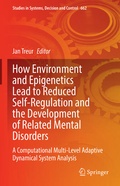 Cover: How Environment and Epigenetics Lead to Reduced Self-Regulation and the Development of Related Mental Disorders - Springer
