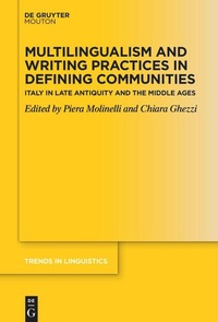 Enlarge image Cover: Multilingualism and Writing Practices in Defining Communities - De Gruyter Mouton