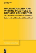 Cover: Multilingualism and Writing Practices in Defining Communities - De Gruyter Mouton
