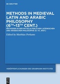 Cover: Methods in Medieval Latin and Arabic Philosophy (6th-13th cent.) - De Gruyter