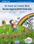 Cover: So bunt ist meine Welt (Deutsch-Albanisch) - bilibri