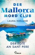 Cover: Der Mallorca Mord Club - Der Tote an Sant Pere - beTHRILLED