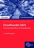 Cover: L&ouml;sungen zu 91938 Lernsituationen Einzelhandel 2025, 2. Ausb.jahr - Europa-Lehrmittel