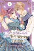 Cover: I Want to Escape from Princess Lessons 04 - TOKYOPOP GmbH