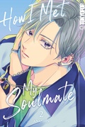 Cover: How I Met My Soulmate 02 - TOKYOPOP GmbH