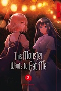Cover: This Monster Wants to Eat Me 02 - TOKYOPOP GmbH