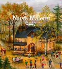 Enlarge image Cover: Naive Malerei Kalender 2027 - Ackermann Kunstverlag