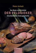 Cover: Der Feldgieker - Verlag F. W. Cordier