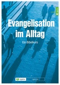 Cover: Evangelisation im Alltag - Ein Bibelkurs - rigatio Stiftung