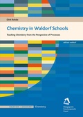 Cover: Chemistry in Waldorf Schools - P&auml;dagogische Forschungsstelle beim Bund der Freien Waldorfschulen e. V.