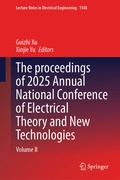 Cover: The Proceedings of 2025 Annual National Conference of Electrical Theory and New Technologies - Springer