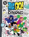 Cover: Teen Titans Go! Doodles - Collins