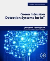 Enlarge image Cover: Green Intrusion Detection Systems for IoT - Academic Press