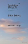 Cover: Sikh Ethics - Cambridge University Press