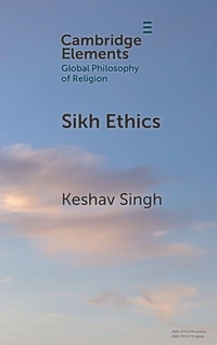 Enlarge image Cover: Sikh Ethics - Cambridge University Press