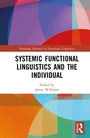 Cover: Systemic Functional Linguistics and the Individual - Routledge
