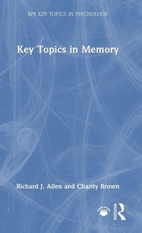Enlarge image Cover: Key Topics in Memory - Routledge