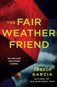 Enlarge image Cover: The Fair Weather Friend - Mountain Leopard Press