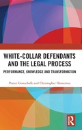 Cover: White-Collar Defendants and the Legal Process - Routledge