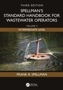 Cover: Spellman's Standard Handbook for Wastewater Operators - CRC Press