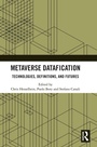 Cover: Metaverse Datafication - Routledge