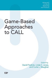 Enlarge image Cover: Game-Based Approaches to CALL - University of Toronto Press