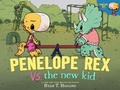 Cover: Penelope Rex vs. the New Kid - Disney Press