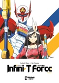 Cover: Infini-T Force Vol. 4 - Simon + Schuster LLC
