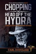 Cover: Chopping the Head off the Hydra - Publication Consultants