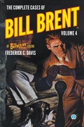 Cover: The Complete Cases of Bill Brent, Volume 4 - Popular Publications