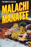 Cover: The Complete Cases of Malachi Manatee - Dime Detective Library
