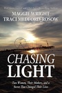 Cover: Chasing Light - Morgan James Publishing