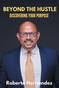 Enlarge image Cover: Beyond The Hustle - Purpose Life Publishing