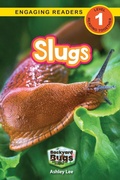Cover: Slugs - Backyard Bugs and Creepy-Crawlies