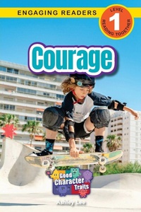 Enlarge image Cover: Courage - Good Character Traits