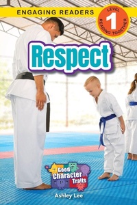 Enlarge image Cover: Respect - Good Character Traits